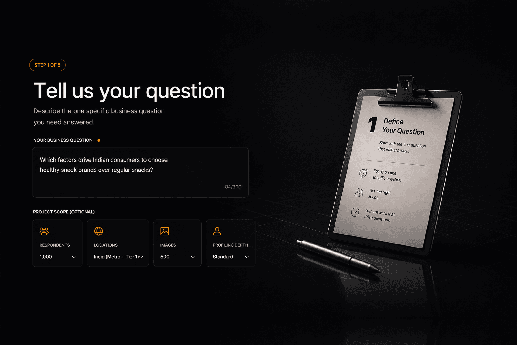 Step 01: Tell us what you need to know